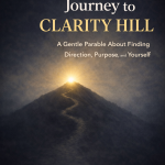 The Journey to Clarity Hill